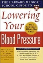 harvard medical school guide to lowering your blood pressure