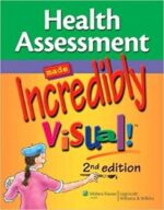 health assessment made incredibly visual! 2nd edition