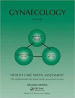 Health Care Needs Assessment: The Epidemiologically Based Needs Assessment Reviews: Gynaecology – Second Series
