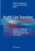 health care transition: building a program for adolescents and young adults with chronic illness and disability
