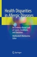 health disparities in allergic diseases: an evidence based look at causes, conditions, and outcomes