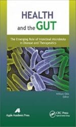Health and the Gut: The Emerging Role of Intestinal Microbiota in Disease and Therapeutics