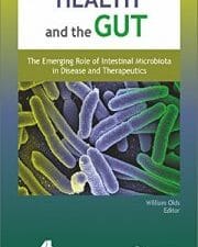 Health and the Gut: The Emerging Role of Intestinal Microbiota in Disease and Therapeutics