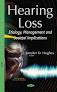 hearing loss : etiology, management and societal implications