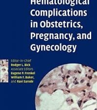 hematological complications in obstetrics, pregnancy, and gynecology