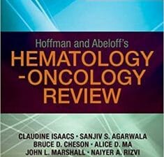 hoffman and abeloff’s hematology oncology review 1st edition