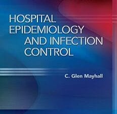 Hospital Epidemiology and Infection Control, Fourth Edition