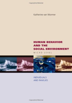 human behavior and the social environment: micro level: individuals and families