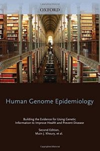 Human Genome Epidemiology, 2nd Edition