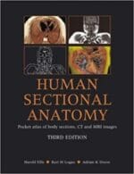 Human Sectional Anatomy Pocket Atlas of Body Sections, CT and MRI Images 3rd Edition