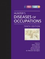 hunter’s diseases of occupations, tenth edition