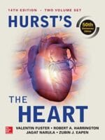 Hurst’s the Heart, 14th Edition: Two Volume Set Kindle Edition