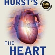 Hurst’s the Heart, 14th Edition: Two Volume Set Kindle Edition