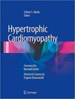 Hypertrophic Cardiomyopathy: Foreword by Bernard Gersh and Historical Context by Eugene Braunwald