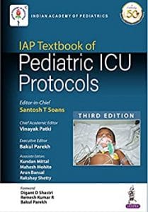 IAP Textbook of Pediatric ICU Protocols