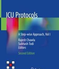 ICU Protocols: A Step-wise Approach, Vol I