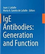 ige antibodies: generation and function