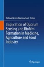 implication of quorum sensing and biofilm formation in medicine, agriculture and food industry