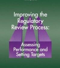 improving the regulatory review process: assessing performance and setting targets