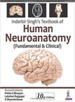 Inderbir Singh’s Textbook of Human Neuroanatomy: (Fundamental Clinical) 9th Edition