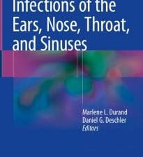 Infections of the Ears, Nose, Throat, and Sinuses