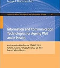 information and communication technologies for ageing well and e health: 4th international conference, ict4awe 2018, fun