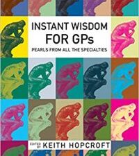 instant wisdom for gps: pearls from all the specialities 1st edition