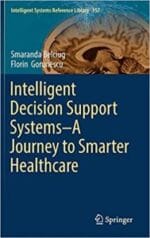 intelligent decision support systems―a journey to smarter healthcare