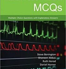 Intensive Care Medicine MCQs: Multiple Choice Questions with Explanatory Answers 1st Edition