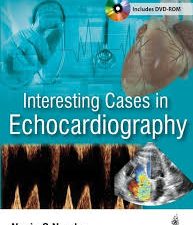 interesting cases in echocardiography 1st edition