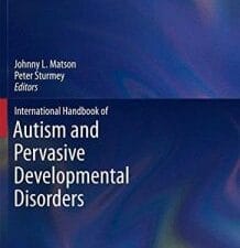 international handbook of autism and pervasive developmental disorders (autism and child psychopathology series)