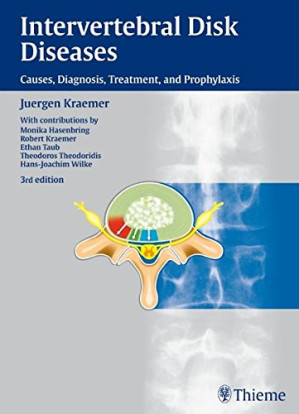 intervertebral disk diseases: causes, diagnosis, treatment and prophylaxis 3rd edition