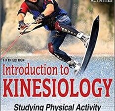 introduction to kinesiology: studying physical activity, 5th edition