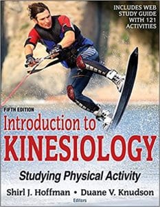 introduction to kinesiology: studying physical activity, 5th edition