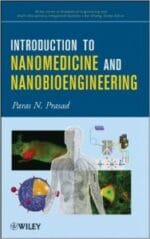 introduction to nanomedicine and nanobioengineering: transforming healthcare with nanotechnology