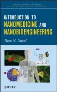 introduction to nanomedicine and nanobioengineering: transforming healthcare with nanotechnology