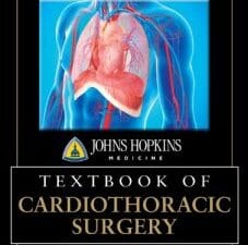 Johns Hopkins Textbook of Cardiothoracic Surgery, 2nd Edition