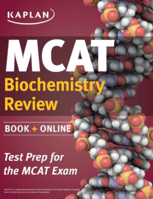 kaplan mcat biochemistry review: created for mcat 2015 (kaplan test prep)
