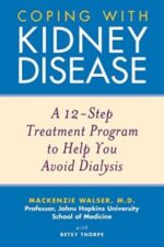 kidney disease: a 12 step treatment program to help you avoid dialysis