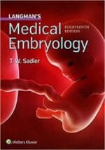 Langman’s Medical Embryology (14th Edition)