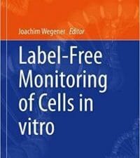 label free monitoring of cells in vitro