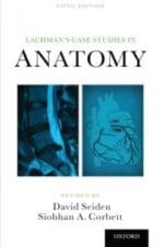 Lachman’s Case Studies in Anatomy, 5 edition