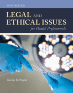 legal and ethical issues for health professionals, fifth edition