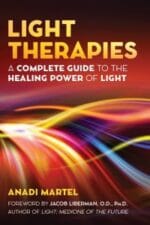 light therapies: a complete guide to the healing power of light
