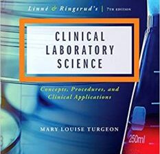 linne & ringsrud’s clinical laboratory science: concepts, procedures, and clinical applications 7th edition