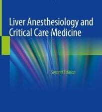 Liver Anesthesiology and Critical Care Medicine, Second Edition