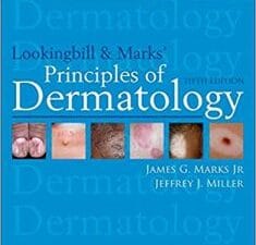 Lookingbill and Marks’ Principles of Dermatology (PRINCIPLES OF DERMATOLOGY (LOOKINGBILL)) 5th Edition