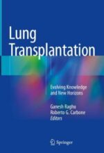 lung transplantation: evolving knowledge and new horizons