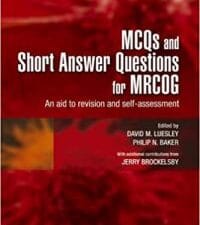 mcqs & short answer questions for mrcog: an aid to revision and self assessment (hodder arnold publication)