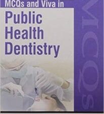 MCQs and Viva in Public Health Dentistry